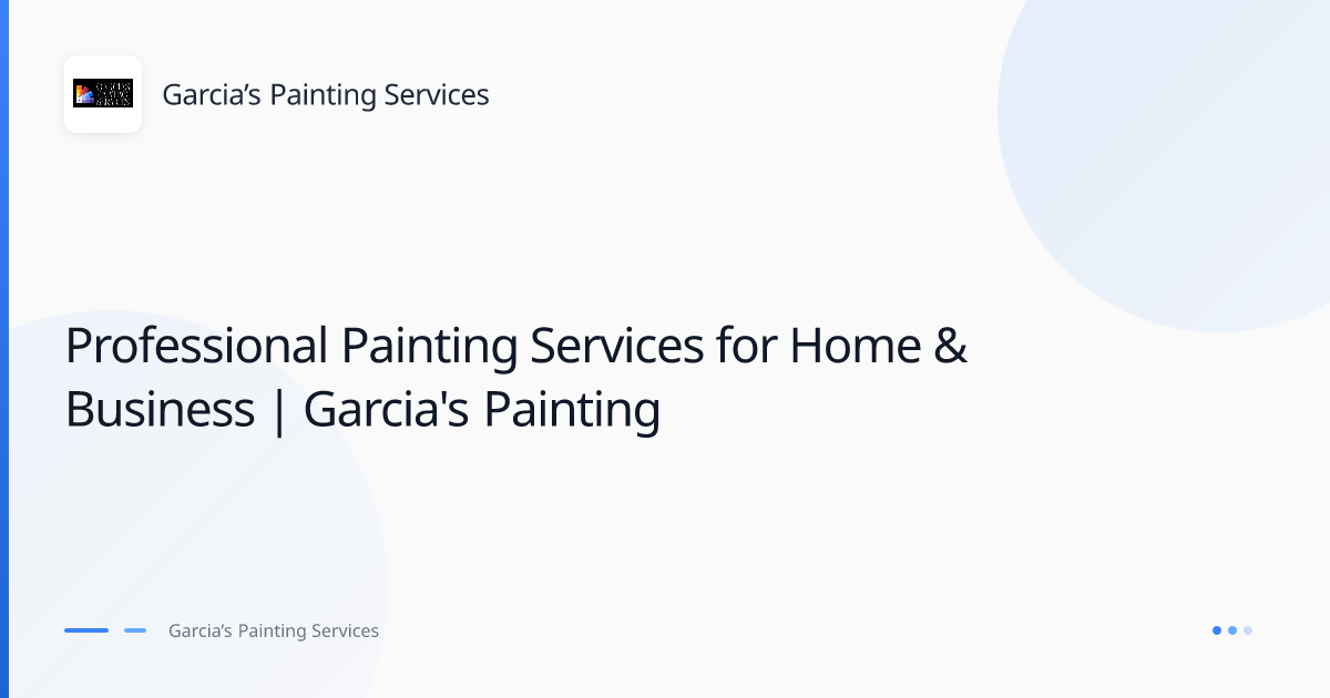 Garcia’s Painting Services - Painting in Spokane